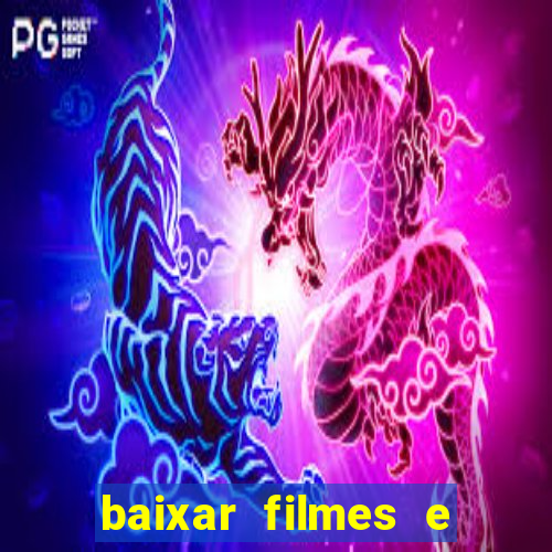 baixar filmes e series em mp4